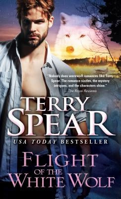 Flight of the White Wolf by Spear, Terry