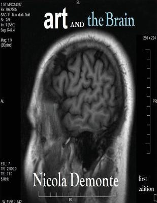 Art and the Brain by Demonte, Nicola