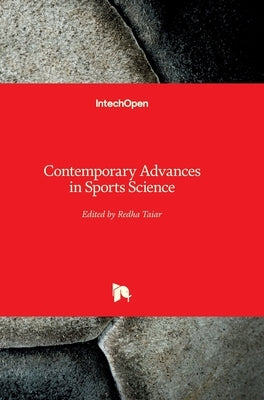 Contemporary Advances in Sports Science by Taiar, Redha