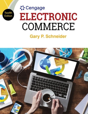 Electronic Commerce by Schneider, Gary