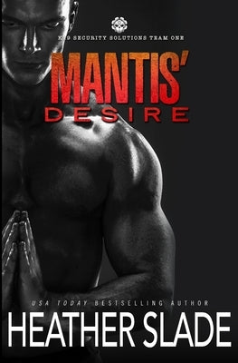 Mantis' Desire by Slade, Heather