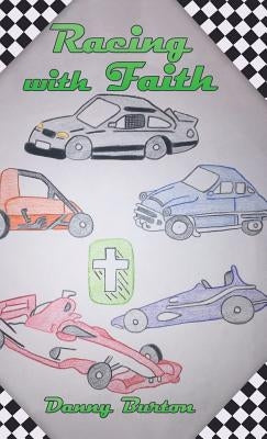 Racing with Faith by Burton, Danny