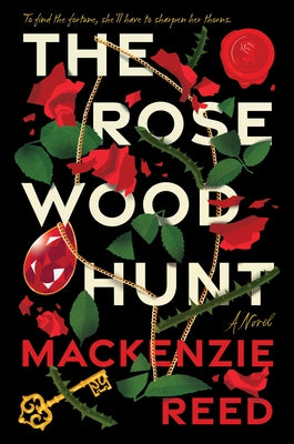 The Rosewood Hunt by Reed, MacKenzie