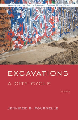 Excavations: A City Cycle by Pournelle, Jennifer R.
