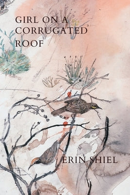 Girl on a Corrugated Roof by Shiel, Erin