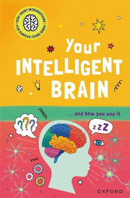 Your Intelligent Brain: ... and How You Use It by Tranter, Mike