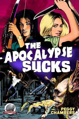 The Apocalypse Sucks by Brunner, Zachary