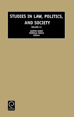 Studies in Law, Politics and Society by Sarat, Austin