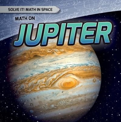 Math on Jupiter by Linde, Barbara M.