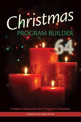 Christmas Program Builder No. 64 by Petak, Heidi