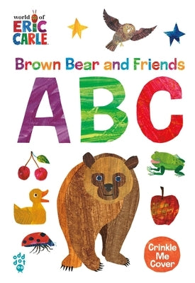 Brown Bear and Friends ABC (World of Eric Carle) by Carle, Eric