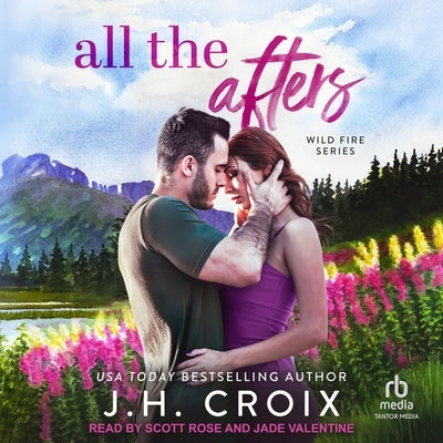 All the Afters by Croix, J. H.