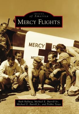 Mercy Flights by Ballweg, Ruth