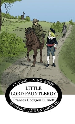 Little Lord Fauntleroy by Burnett, Frances H.