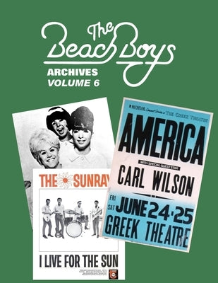 Beach Boys Archives Volume 6 by Zenker, Gary D.