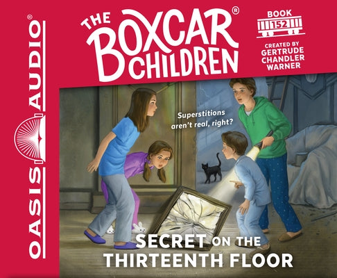 Secret on the Thirteenth Floor (Library Edition): Volume 152 by Warner, Gertrude Chandler