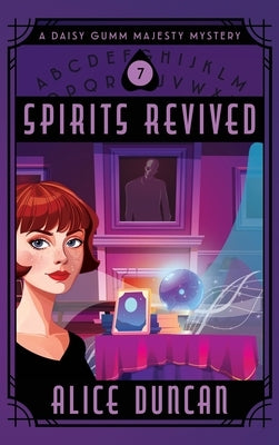 Spirits Revived: A Historical Cozy Mystery by Duncan, Alice
