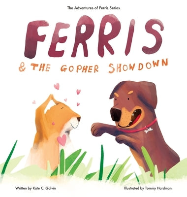 Ferris and the Gopher Showdown by Galvin, Kate C.