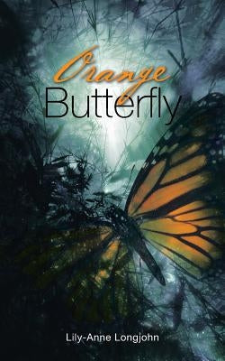 Orange Butterfly by Longjohn, Lily-Anne