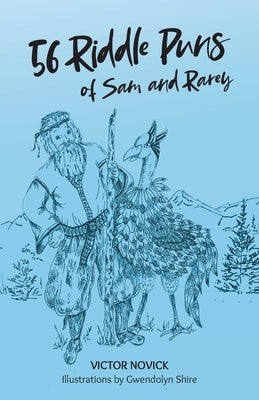 56 Riddle Puns of Sam and Rarey by Shire, Gwendolyn