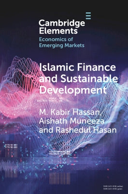 Islamic Finance and Sustainable Development by Hassan, M. Kabir