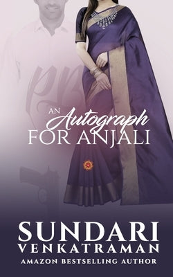 An Autograph for Anjali by Sundari Venkatraman