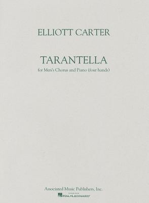 Tarantella by Elliott, Carter