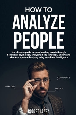 How to Analyze People by Leary, Robert