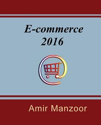 E-Commerce 2016 by Manzoor, Amir