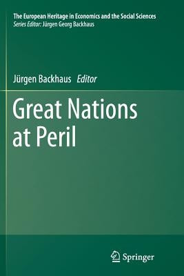 Great Nations at Peril by Backhaus, Jürgen