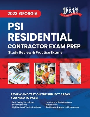 2023 Georgia PSI Residential Basic Contractor Exam Prep: 2023 Study Review & Practice Exams by Inc, Upstryve
