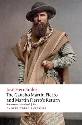 The Gaucho Martãn Fierro and Martãn Fierro's Return by Hernández, José