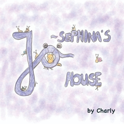 Josephina's House by Charly