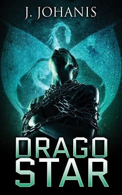 Drago Star by Bradley, Jason
