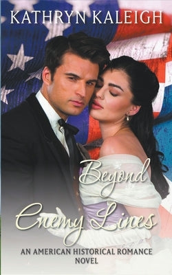 Beyond Enemy Lines by Kaleigh, Kathryn