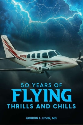 50 Years of Flying Thrills and Chills by Publishers, Owl