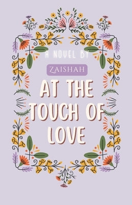 At The Touch Of Love by Zaishah