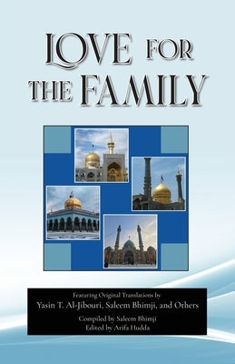 Love for the Family by Al-Jibouri, Yasin T.