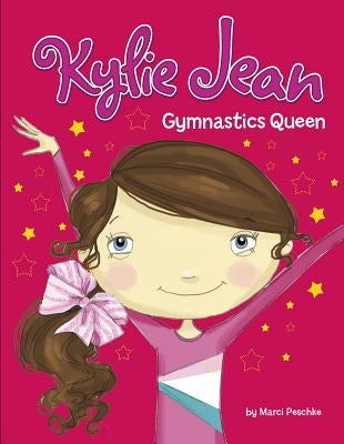 Gymnastics Queen by Peschke, Marci