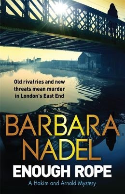 Enough Rope by Nadel, Barbara