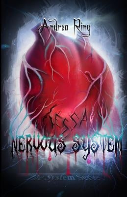 Nervous System by Ring, Andrea