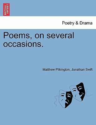 Poems, on Several Occasions. by Pilkington, Matthew