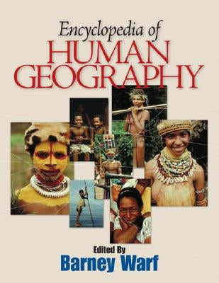 Encyclopedia of Human Geography by Warf, Barney
