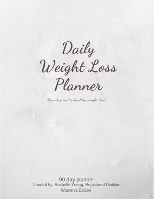 Daily Weight Loss Planner by Young, Rochelle
