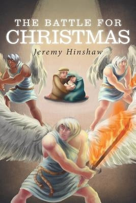 The Battle for Christmas by Hinshaw, Jeremy
