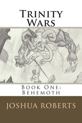 Trinity Wars: Book One: Behemoth by Belmont, Fano