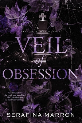 Veil of Obsession by Marron, Serafina