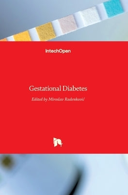 Gestational Diabetes by Radenkovic, Miroslav