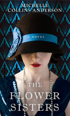 The Flower Sisters by Anderson, Michelle Collins