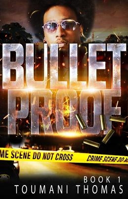 BulletProof by Thomas, Toumani